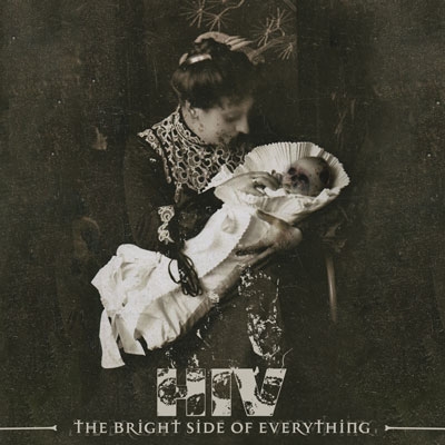 HIV - &quot;The Bright Side Of Everything&quot;