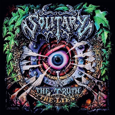 SOLITARY - &quot;The Truth Behind The Lies&quot;