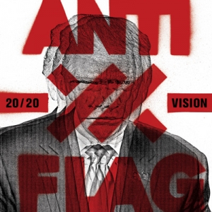 ANTI-FLAG - &quot;20/20 Vision&quot;