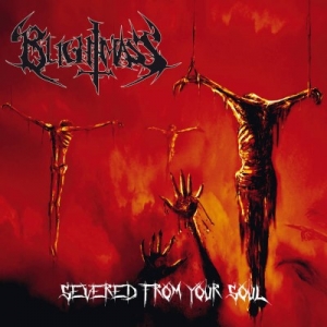 BLIGHTMASS - &quot;Severed from Your Soul&quot;