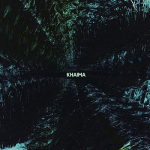 KHAIMA - &quot;Owing To The Influence&quot;