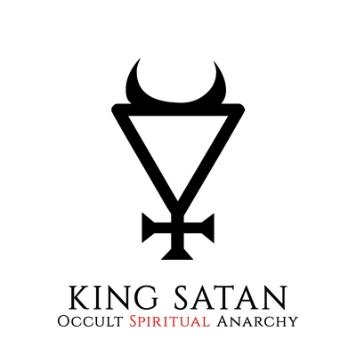 KING SATAN - &quot;Occult Spiritual Anarchy&quot;