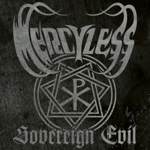 Mercyless - &quot;Sovereign Evil&quot;