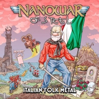 NANOWAR OF STEEL - &quot;Italian Folk Metal&quot;